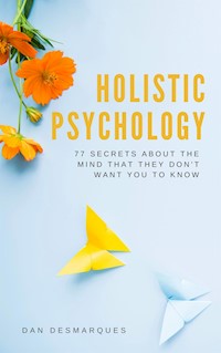 Holistic Psychology - Dan Desmarques - E-Book
