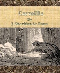 Carmilla By J. Sheridan Le Fanu - J. Sheridan le Fanu - E-Book