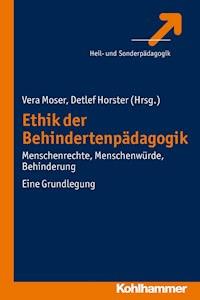 Ethik der Behindertenpädagogik -  - E-Book