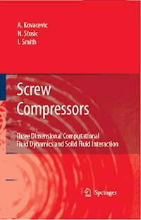 Screw Compressors - Ahmed Kovacevic - E-Book