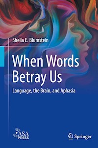 When Words Betray Us - Sheila E. Blumstein - E-Book