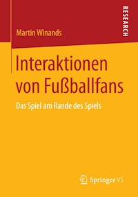 Interaktionen von Fußballfans - Martin Winands - E-Book