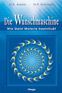 Die Wunschmaschine - Heide S. Adam-Schnabl - E-Book