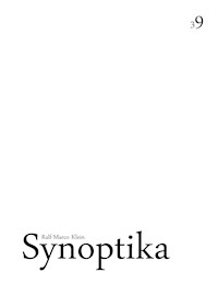 Synoptika - Ralf-Marco Klein - E-Book