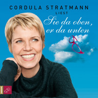 Sie da oben, er da unten - Cordula Stratmann - Hörbuch