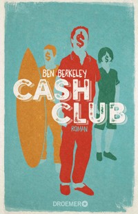 Cash Club - Ben Berkeley - E-Book