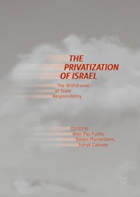 The Privatization of Israel -  - E-Book