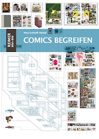 Comics begreifen - Nina Eckhoff-Heindl - E-Book
