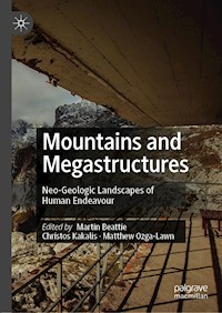 Mountains and Megastructures - - E-Book