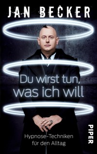 Du wirst tun, was ich will - Jan Becker - E-Book