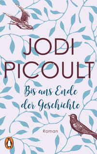 Bis ans Ende der Geschichte - Jodi Picoult - E-Book