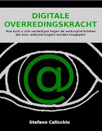 Digitale overredingskracht - Stefano Calicchio - E-Book