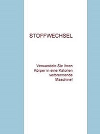 Wie man Stoffwechsel ankurbelt - Andre Sternberg - E-Book