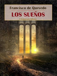 Los Sueños - Francisco de Quevedo - E-Book