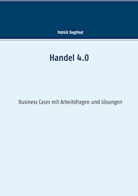 Handel 4.0 - Patrick Siegfried - E-Book