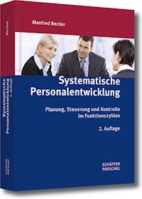 Systematische Personalentwicklung - Manfred Becker - E-Book