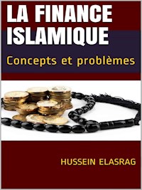 La Finance Islamique - Hussein Elasrag - E-Book