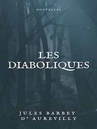 Les Diaboliques - Jules Barbey d' Aurevilly - E-Book