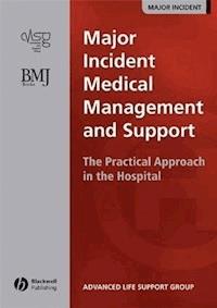 Major Incident Medical Management and Support -  - E-Book