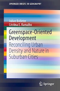 Greenspace-Oriented Development - Julian Bolleter - E-Book