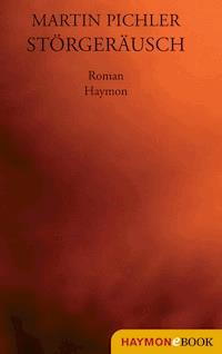 Störgeräusch - Martin Pichler - E-Book
