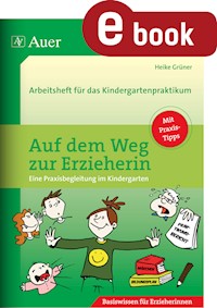 Auf dem Weg zur Erzieherin - Heike Grüner - E-Book
