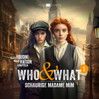Folge 1: Schaurige Madame Mim (Who & What) - Corinna Gerhards - Hörbuch
