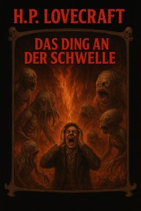 Das Ding an der Schwelle - H. P. Lovecraft - E-Book