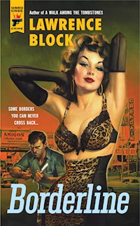Borderline - Lawrence Block - E-Book