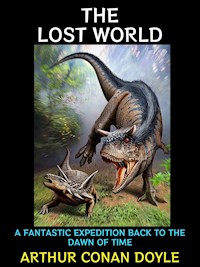 The Lost World - Arthur Conan Doyle - E-Book