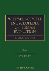 Wiley-Blackwell Encyclopedia of Human Evolution -  - E-Book