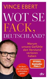 Wot Se Fack, Deutschland? - Vince Ebert - E-Book + Hörbuch
