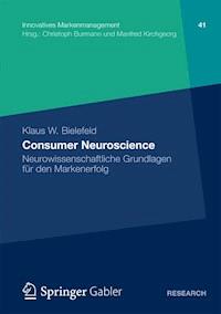 Consumer Neuroscience - Klaus W. Bielefeld - E-Book