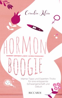 Hormon Boogie - Cornelia Klein - E-Book