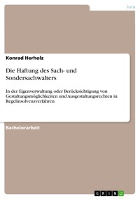 Die Haftung des Sach- und Sondersachwalters - Konrad Herholz - E-Book