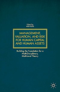 Management, Valuation, and Risk for Human Capital and Human Assets -  - E-Book