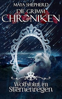Wolfsblut im Sternenregen - Maya Shepherd - E-Book