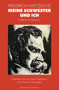 Meine Schwester und ich - Friedrich Nietzsche - E-Book