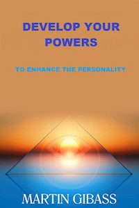 Develop your Power (Translated) - Martin Gibass - E-Book