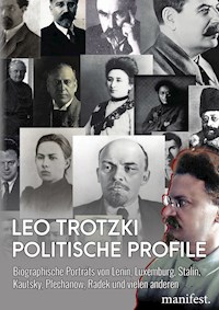 Politische Profile - Leo Trotzki - E-Book