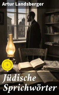Jüdische Sprichwörter - Artur Landsberger - E-Book