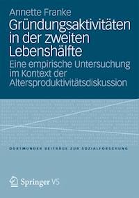 Gründungsaktivitäten in der zweiten Lebenshälfte - Annette Franke - E-Book