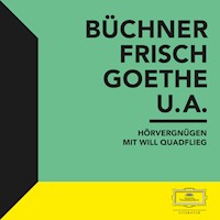 Hörvergnügen mit Will Quadflieg - Johann Wolfgang von Goethe - Hörbuch