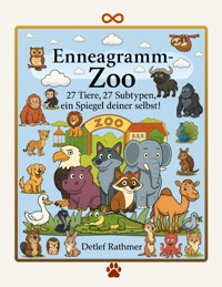 Enneagramm-Zoo - Detlef Rathmer - E-Book