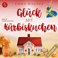 Glück mit Kürbiskuchen - Liebe auf Schwedisch, Band 4 (Ungekürzt) - Emma Wagner - Hörbuch