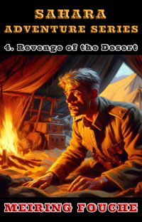 Revenge of the Desert - Meiring Fouche - E-Book
