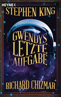 Gwendys letzte Aufgabe - Stephen King - E-Book