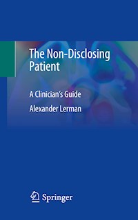 The Non-Disclosing Patient - Alexander Lerman - E-Book