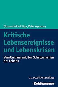 Kritische Lebensereignisse und Lebenskrisen - Sigrun-Heide Filipp - E-Book