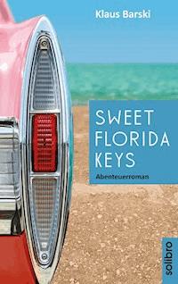 Sweet Florida Keys - Klaus Barski - E-Book